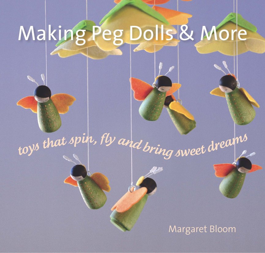 Making Peg Dolls & More by Margaret Bloom